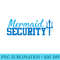 Mermaid Security Funny Swimming - PNG File Download - Lifetime Access To Purchased Files