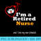 I Am A Retired Nurse For Her - PNG Download Button - Instant Access To Downloadable Files