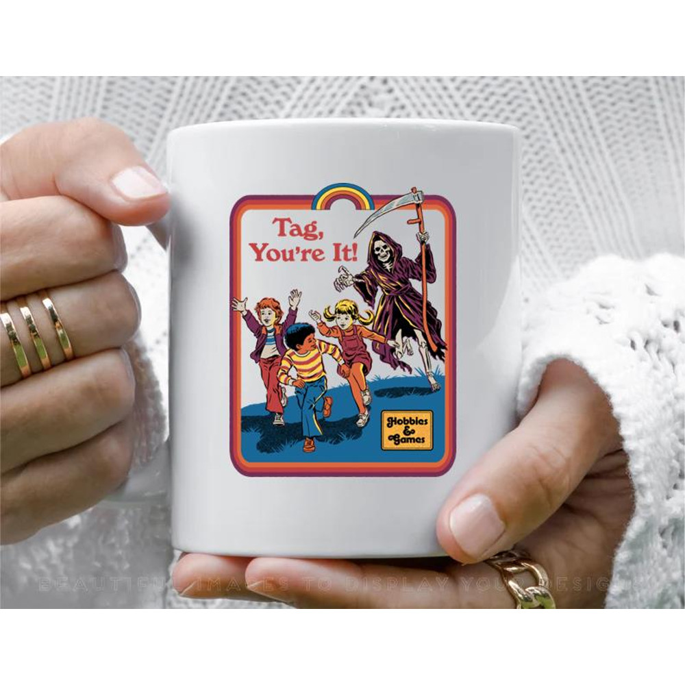 Tag, You re It Coffee Mug, 11 oz Ceramic Mug
