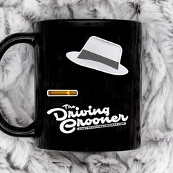 the driving crooner 2 coffee mug, 11 oz ceramic mug