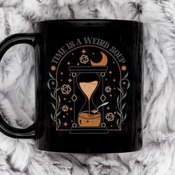 time is a weird soup coffee mug, 11 oz ceramic mug