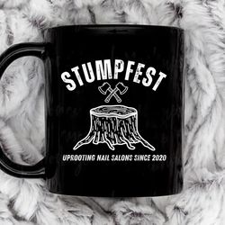 stumpfest funny bluey uprooting nail salons coffee mug, 11 oz ceramic mug