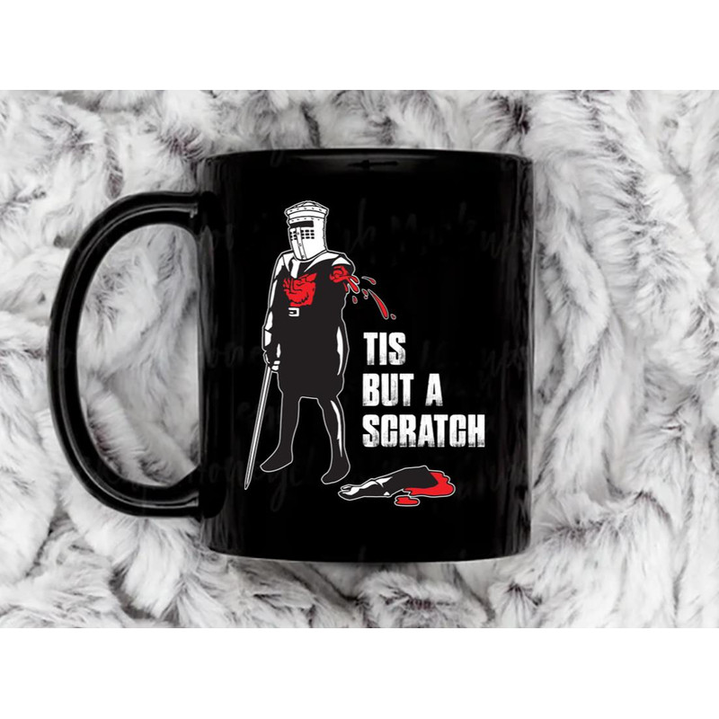 Tis But A Scratch The Holy Grail Coffee Mug, 11 oz Ceramic Mug