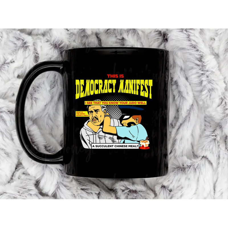 This is Democracy Manifest 5 Coffee Mug, 11 oz Ceramic Mug