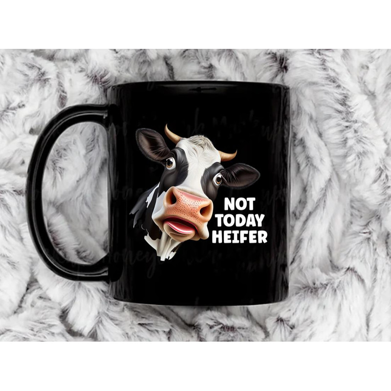 Not Today Heifer Cow Coffee Mug, 11 oz Ceramic Mug