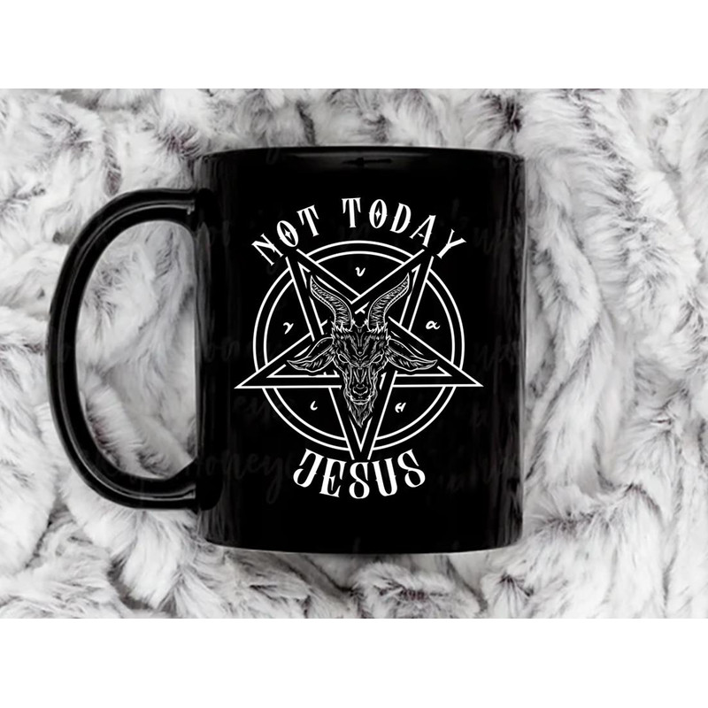 Not Today Jesus I Satanic Baphomet Goat design Coffee Mug, 11 oz Ceramic Mug