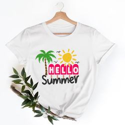 hello sunshine shirt, summer vacation shirt, beach shirt, vacation shirt, gift for summer lover, summer shirt