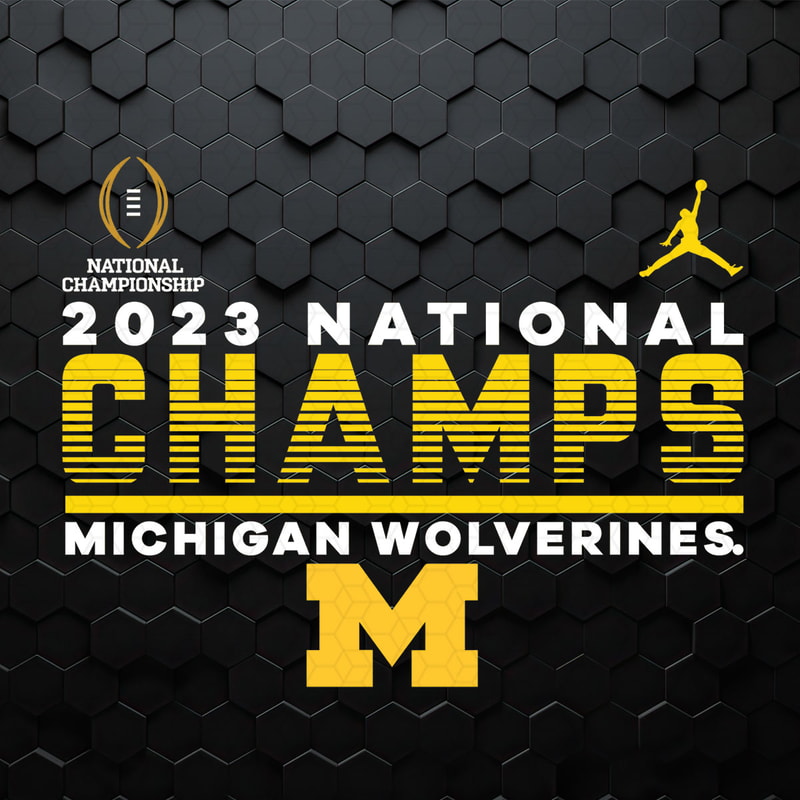 2023 National Champs Michigan Wolverines SVG 2024.jpeg