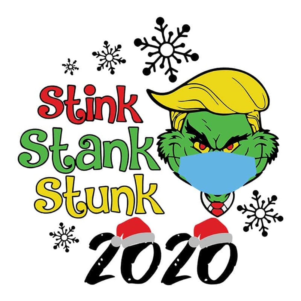 Funny Trump SVG Stink Stank Grinch SVG when Sht Got Real SVG.jpg