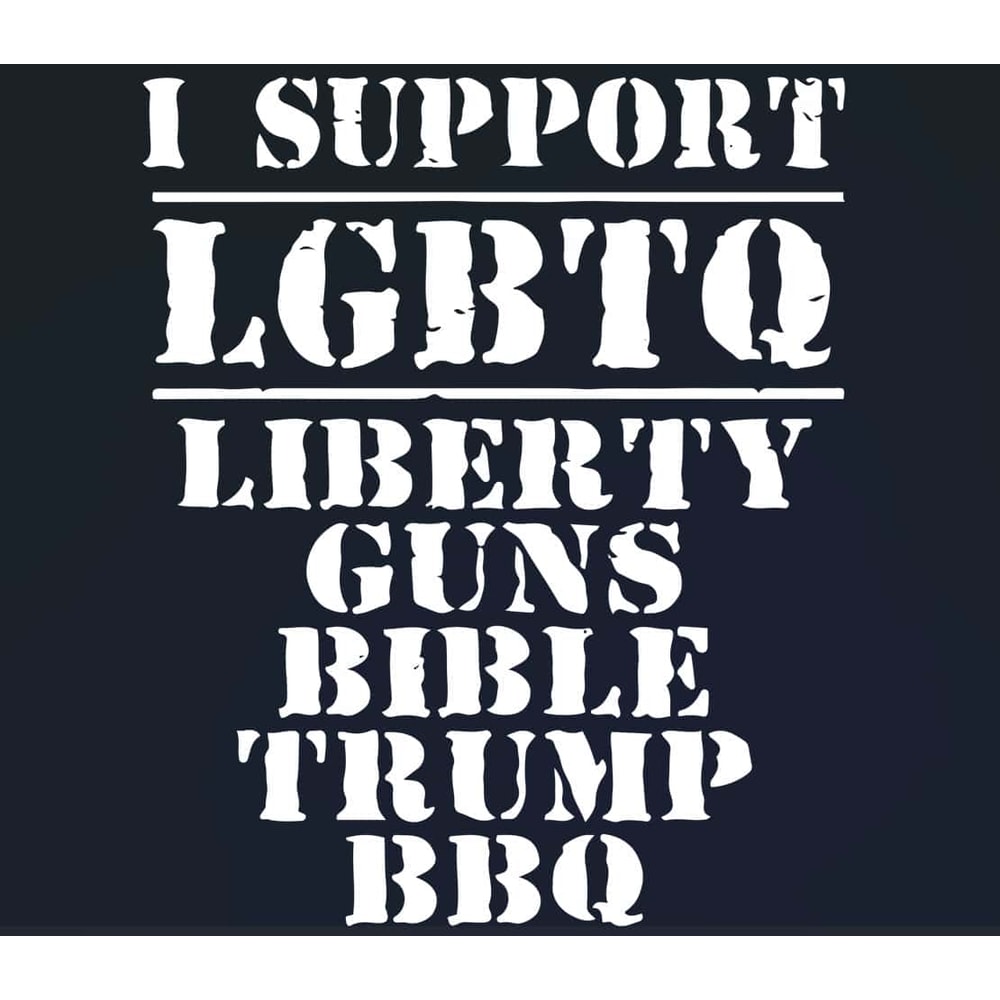 I Support LGBTQ - Liberty Guns Bible Trump BBQ SVG.jpg
