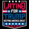 Latino For Trump SVG Keep America Great SVG.jpg