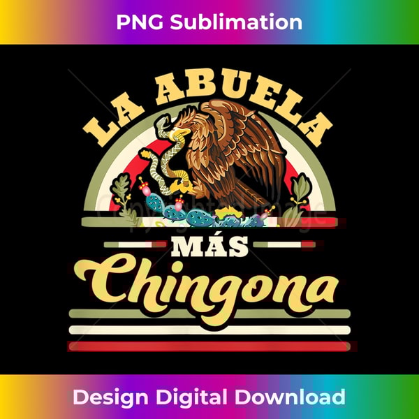 Womens La Abuela Mas Chingona Funny Mexican Flag Cool Grandma Tank Top 1 - Exclusive PNG Sublimation Download
