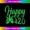 Happy 420 Day Cannabis Weed Marijuana Leaf Lovers - Decorative Sublimation PNG File
