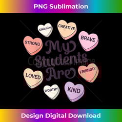 teacher valentines day positive affirmations candy heart - high-quality png sublimation download