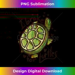 i brake for turtles nature artwork turtle watercolor - signature sublimation png file