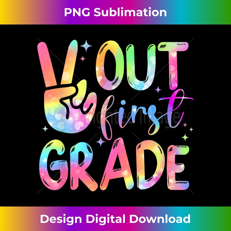 1st First Grade Peace Out Tie Dye Happy Last Day Of School - Futuristic PNG Sublimation File - Striking & Memorable Impressions