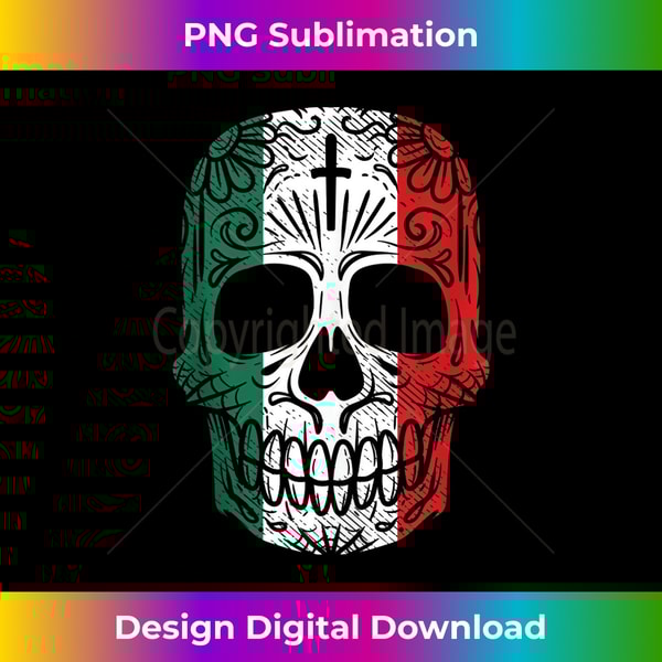 Sugar Skull Mexican Flag Cinco De Mayo Dia De Los Muertos Tank Top - Aesthetic Sublimation Digital File