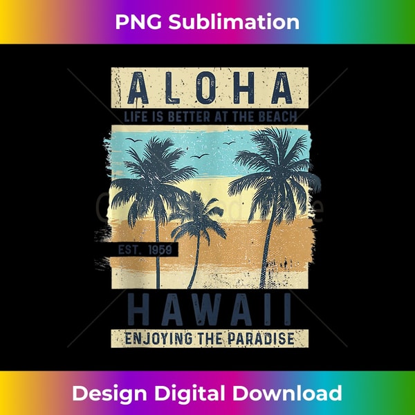 Aloha Hawaii Vintage Hawaiian Oahu Island Retro Surfer Tank Top - Exclusive Sublimation Digital File