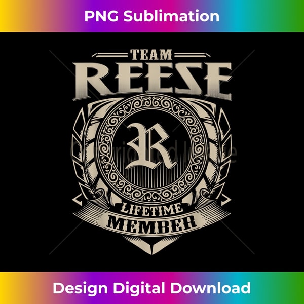 Team REESE Lifetime Member Vintage REESE Family 1 - PNG Transparent Sublimation Design