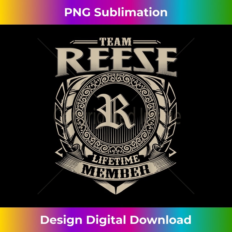 Team REESE Lifetime Member Vintage REESE Family 1 - PNG Transparent Sublimation Design