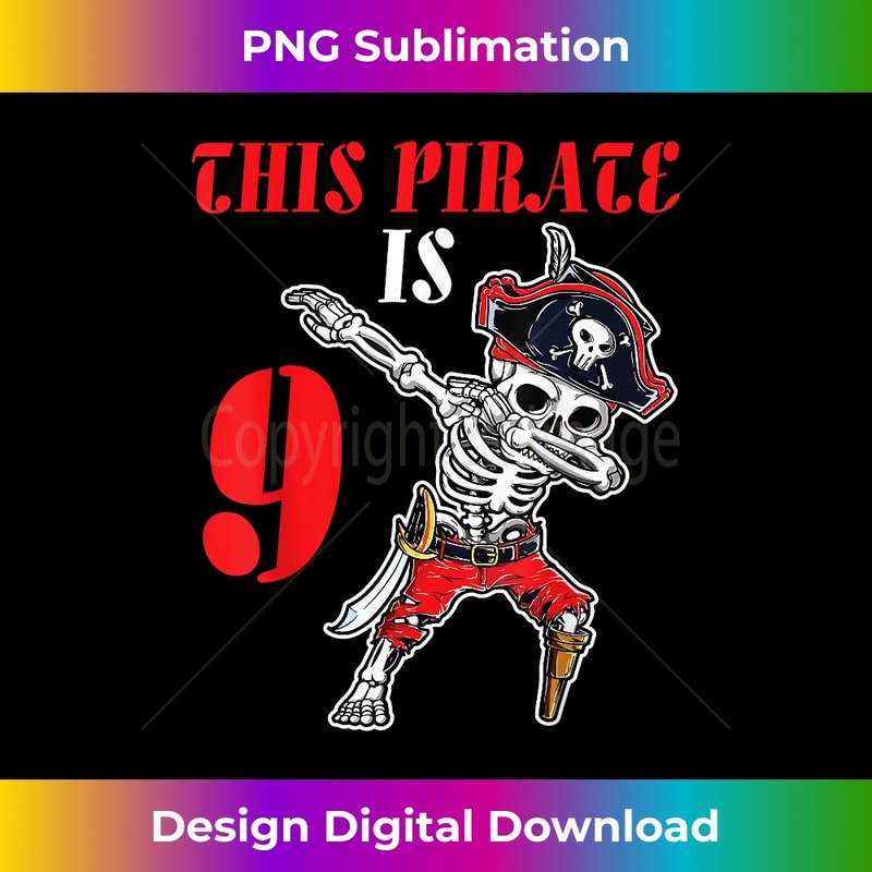 Pirate Dabbing Happy My Birthday This Pirate Is 9 Years Old 1 - Artistic Sublimation Digital File