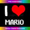 I love MARIO my valentine sorry ladies guys heart belongs - PNG Transparent Sublimation File