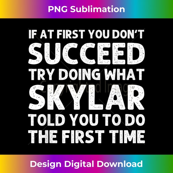 SKYLAR Name Personalized Birthday Funny Christmas Joke 1 - Professional Sublimation Digital Download