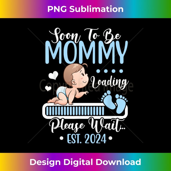 Soon To Be Mommy Est 2024 Pregnancy Announcement 1 - Modern Sublimation PNG File