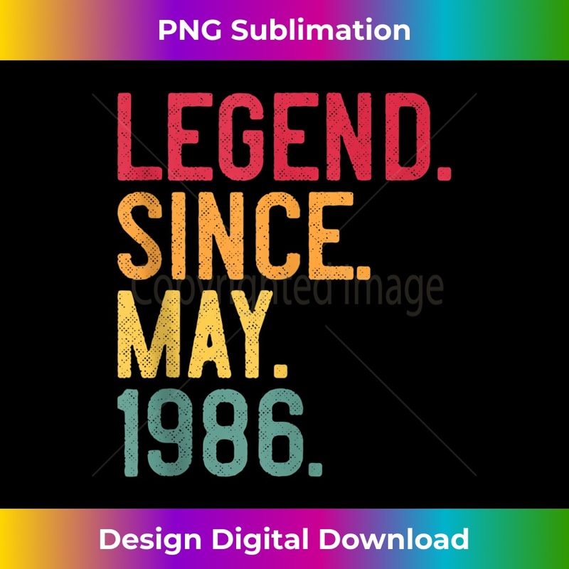 Legend Since May 1986 37th Birthday 37 Years Old Vintage - PNG Transparent Digital Download File for Sublimation