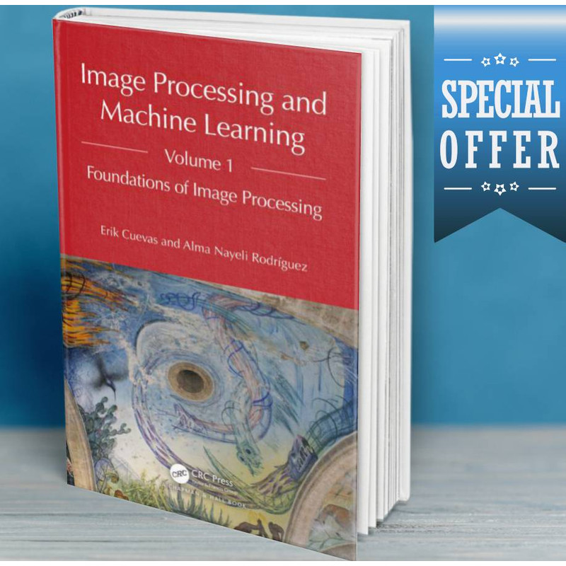 Image Processing and Machine Learning, Volume 1 Foundations | Inspire ...