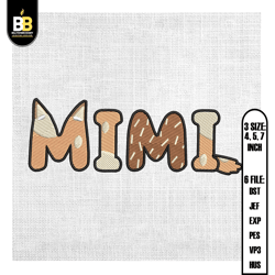 mimi bluey bingo heeler puppy dog mother day embroidery ,embroidery files, digital embroidery design
