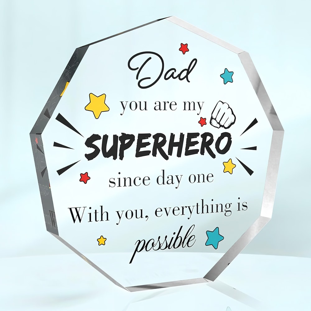 Unique Father Gift, Sentimental Fathers Day Dad Gifts for Men, Clear Acrylic Plaque Home Decor from Son Daughter