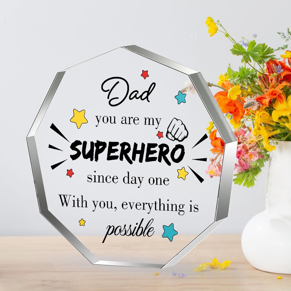 Unique Father Gift, Sentimental Fathers Day Dad Gifts for Men, Clear Acrylic Plaque Home Decor from Son Daughter