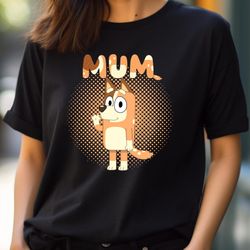 hot design - mum - bluey silly times png, bluey png
