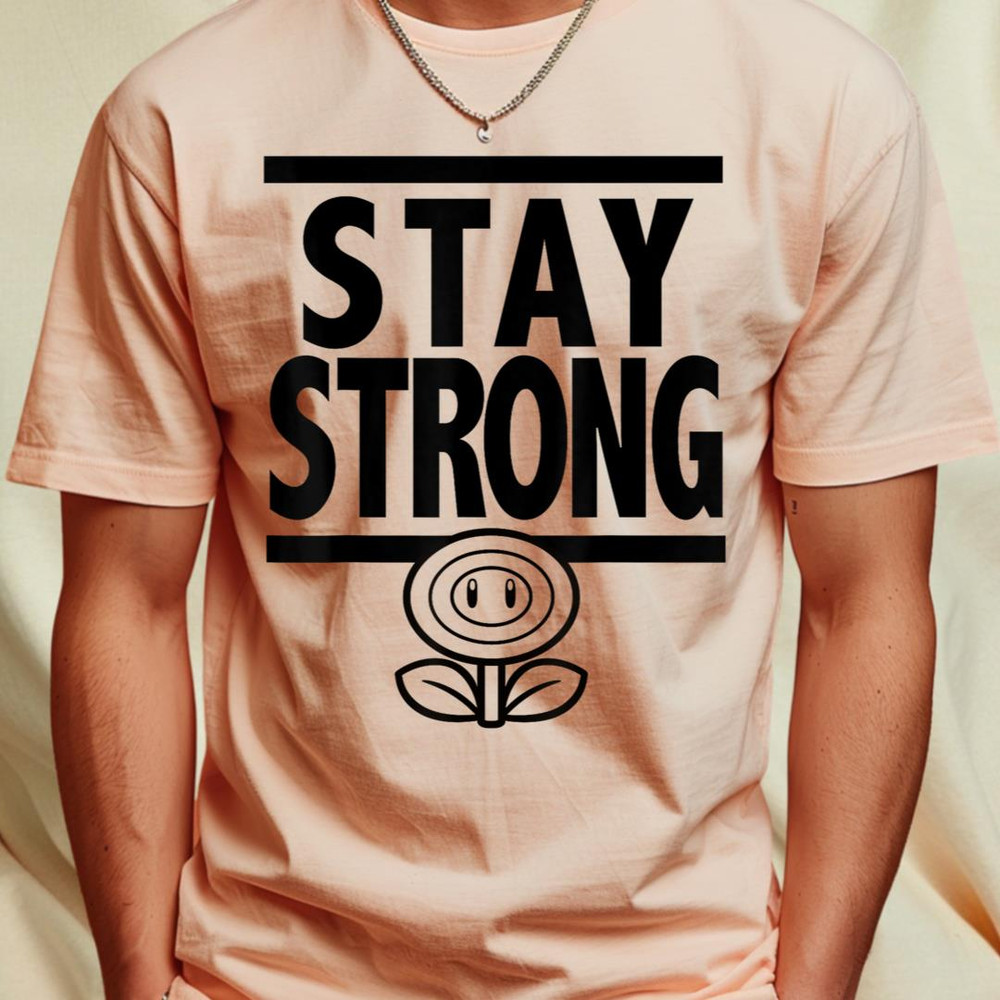 Super Mario Stay Strong Fire Flower Outline Portrait T-Shirt 423_T-Shirt_File PNG.jpg