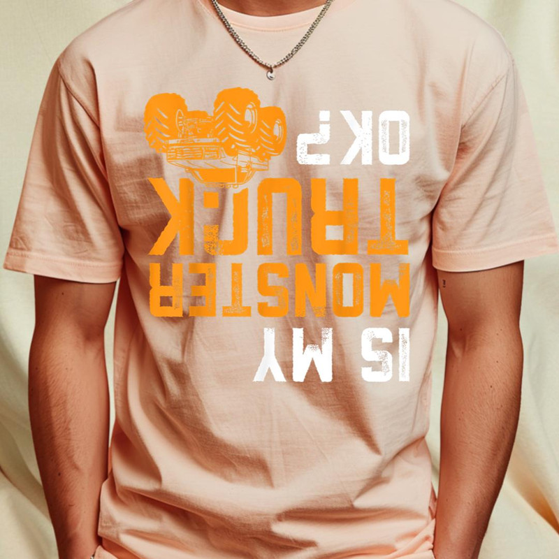 Upside Down Is my Monster Truck OK Monster Truck Lovers T-Shirt 143_T-Shirt_File PNG.jpg