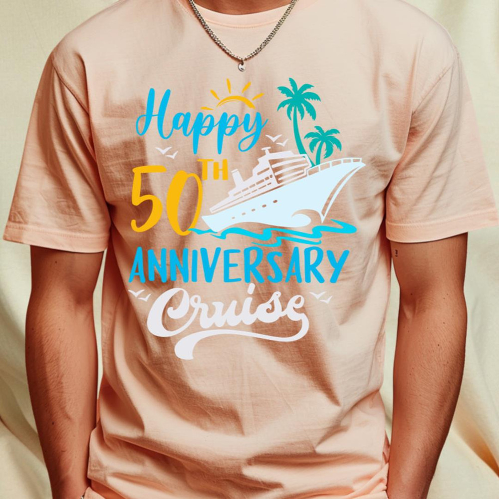 50th Wedding Anniversary - Happy 50th Anniversary Cruise T-Shirt_T-Shirt_File PNG.jpg