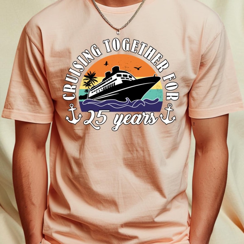Cruising Together For 25 Years Wedding Anniversary Cruise T-Shirt_T-Shirt_File PNG.jpg