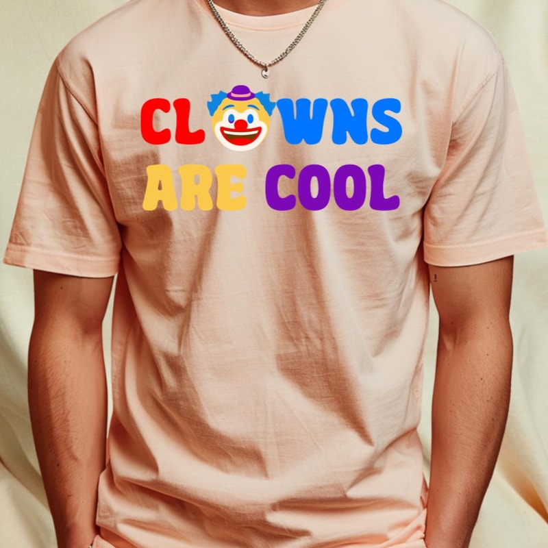 Clows are cool T-Shirt_T-Shirt_File PNG.jpg