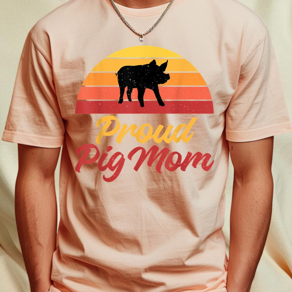Proud Pig Mom Pig Owner Pig Farmer Pig Mother T-Shirt 476_T-Shirt_File PNG.jpg