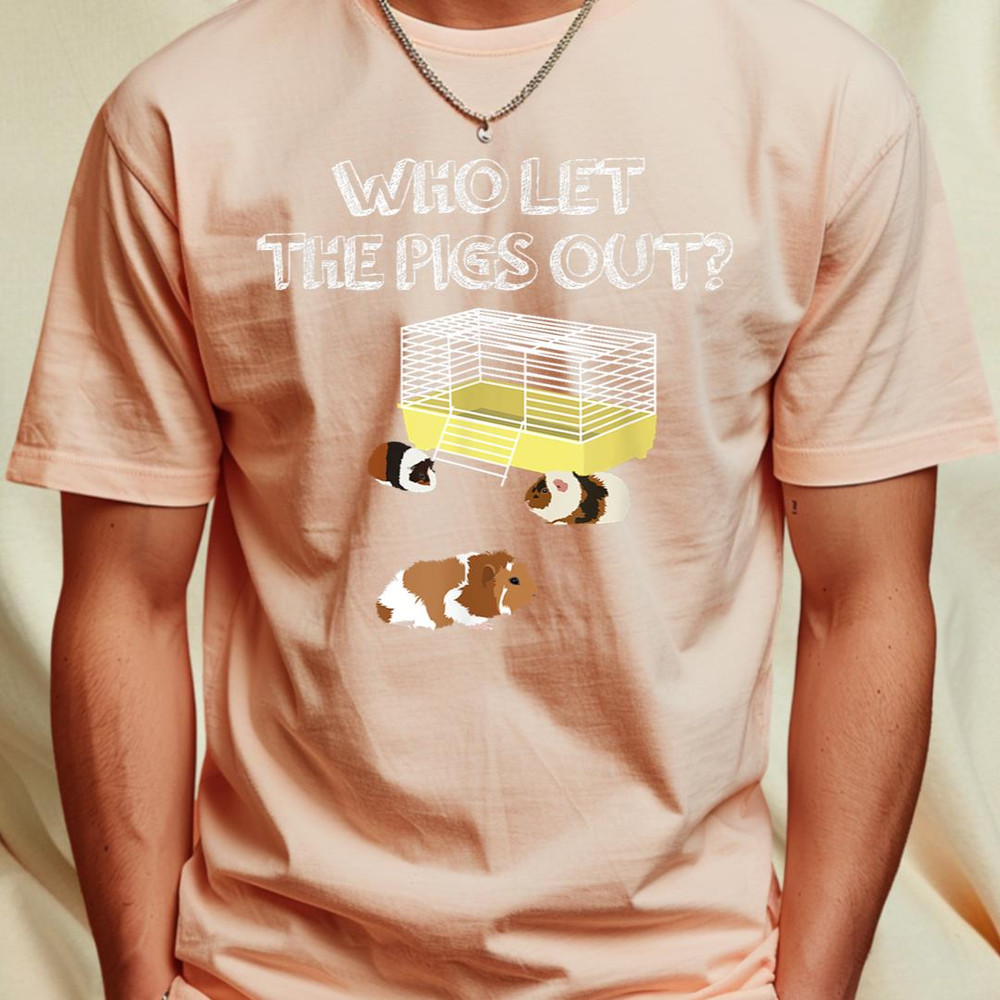 Who let the Pigs out I Funny Guinea Pig T-Shirt 156_T-Shirt_File PNG.jpg