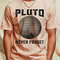 Pluto Never Forget Shirt  Funny Science Gifts T-Shirt 388_T-Shirt_File PNG.jpg