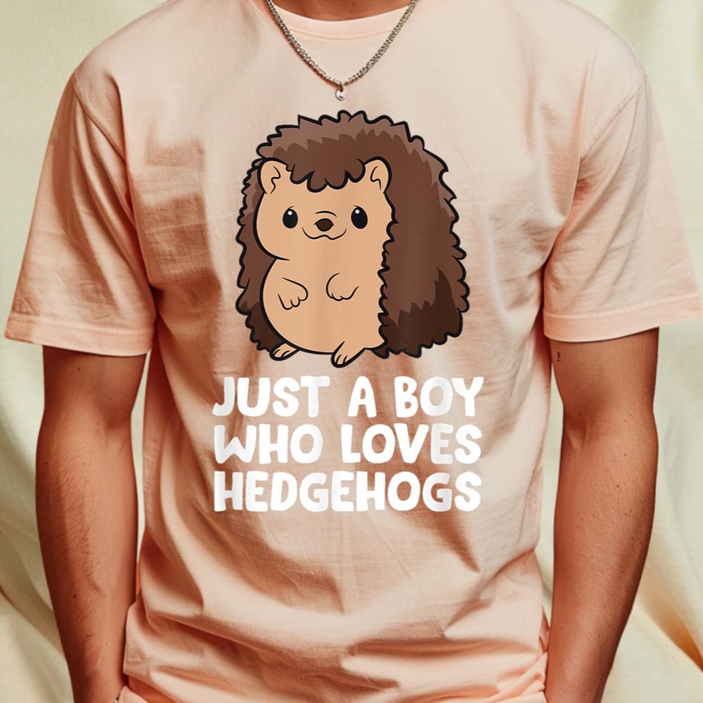 Just a Boy Who Loves Hedgehogs T-Shirt 27_T-Shirt_File PNG.jpg