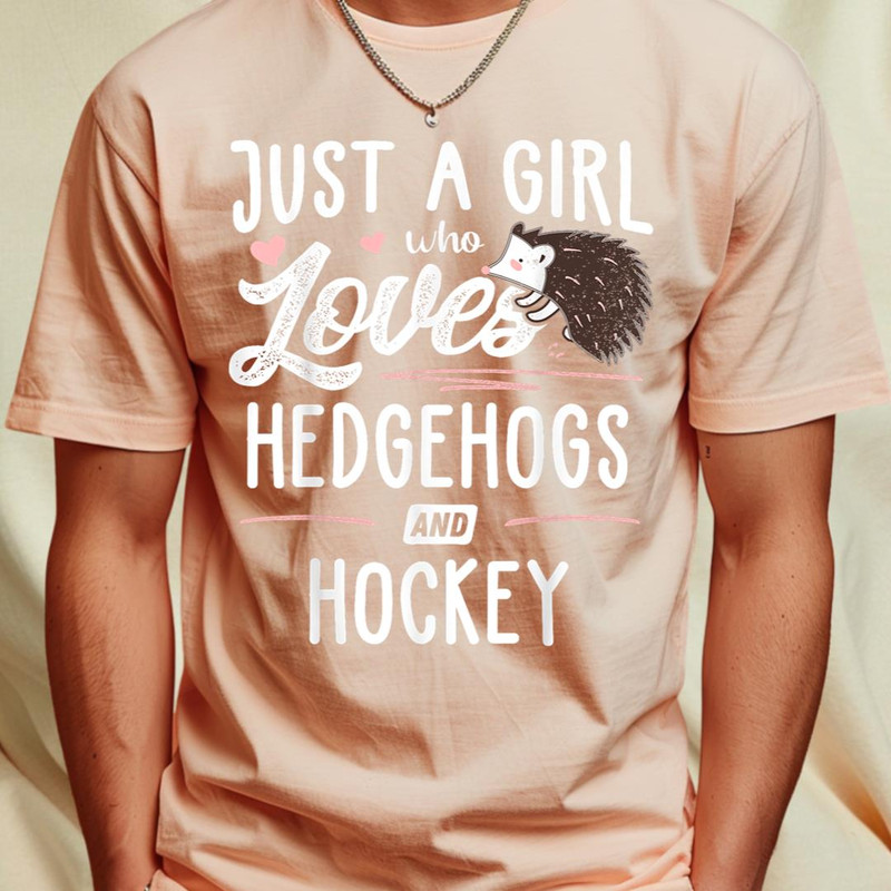 Just A Girl Who Loves Hedgehogs And Hockey Gift Women T-Shirt 195_T-Shirt_File PNG.jpg