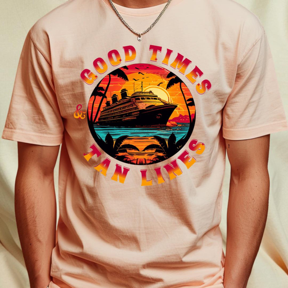 Good Times & Tan Lines T-Shirt_T-Shirt_File PNG.jpg