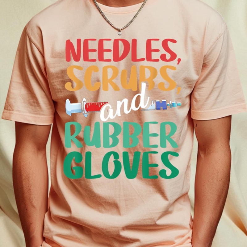 Needle Scrub Rubber Gloves Phlebotomy Tech Phlebotomist T-Shirt 140_T-Shirt_File PNG.jpg