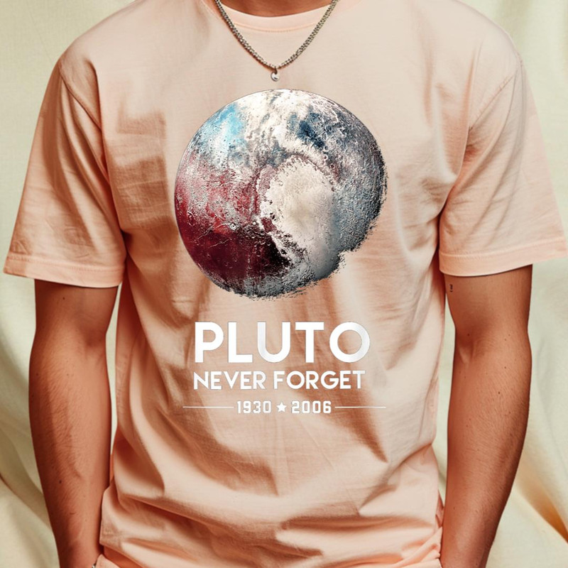 Never Forget PLUTO 1930 2006 PLUTO planet Funny Space Sci-fi T-Shirt 329_T-Shirt_File PNG.jpg