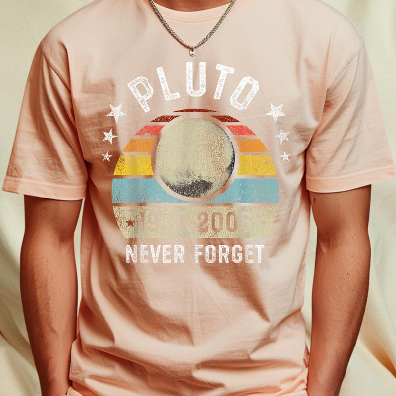 Never Forget Pluto Funny Science Retro Space Gift T-Shirt 133_T-Shirt_File PNG.jpg