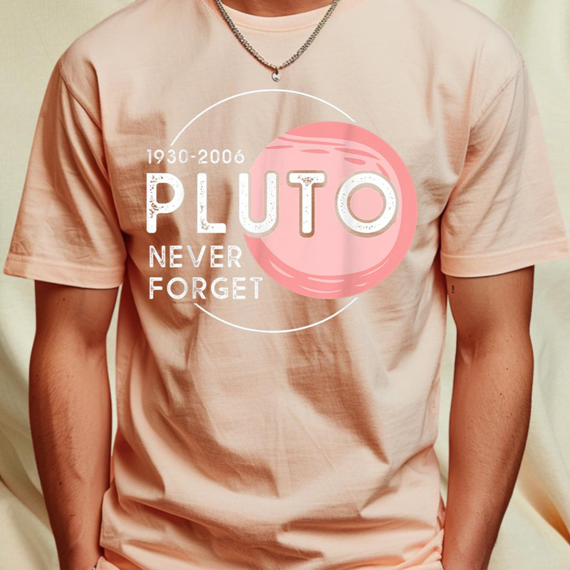 Never Forget Pluto T-Shirt 430_T-Shirt_File PNG.jpg