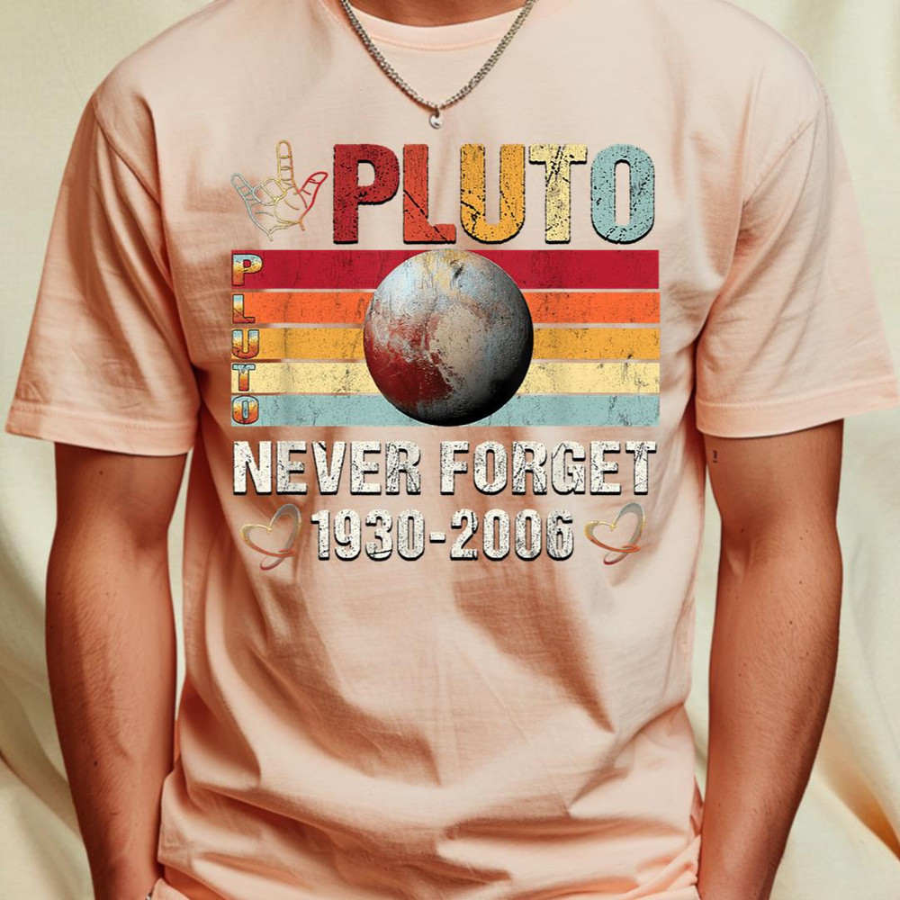 Pluto Never Forget Shirt Funny Pluto Dwarf Planet Science T-Shirt 408_T-Shirt_File PNG.jpg